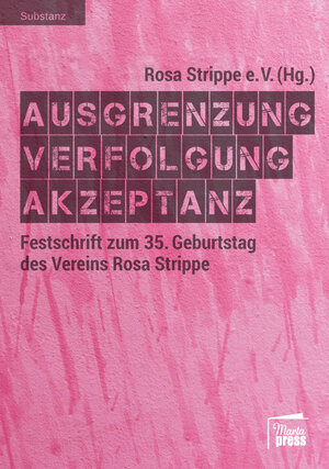 Buchcover Ausgrenzung - Verfolgung - Akzeptanz  | EAN 9783944442280 | ISBN 3-944442-28-8 | ISBN 978-3-944442-28-0