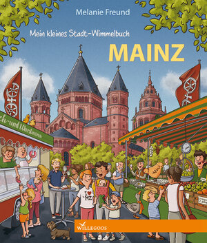 Buchcover Mein kleines Stadt-Wimmelbuch Mainz  | EAN 9783944445250 | ISBN 3-944445-25-2 | ISBN 978-3-944445-25-0