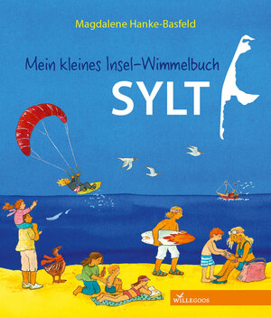 Buchcover Mein kleines Insel-Wimmelbuch Sylt  | EAN 9783944445403 | ISBN 3-944445-40-6 | ISBN 978-3-944445-40-3