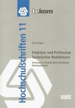 Buchcover Funktion und Profession Technischer Redakteure | Sven Pieper | EAN 9783944449050 | ISBN 3-944449-05-3 | ISBN 978-3-944449-05-0