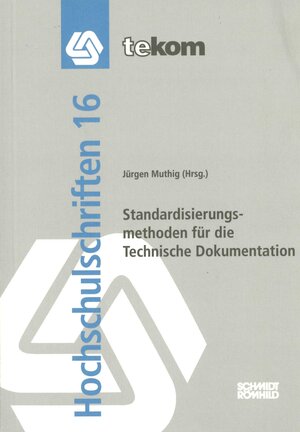 Buchcover Standardisierungsmethoden für die Technische Dokumentation | Manfred Krüger | EAN 9783944449104 | ISBN 3-944449-10-X | ISBN 978-3-944449-10-4