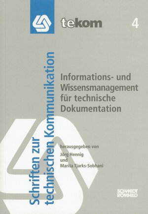 Buchcover Informations- und Wissensmanagement für technische Dokumentation | Michael Dick | EAN 9783944449166 | ISBN 3-944449-16-9 | ISBN 978-3-944449-16-6