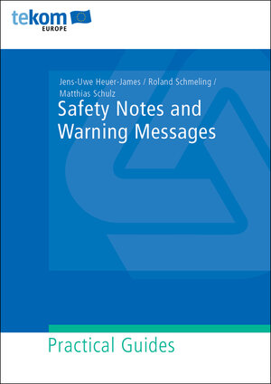 Buchcover Safety Notes and Warning Messages | Jens-Uwe Heuer-James | EAN 9783944449562 | ISBN 3-944449-56-8 | ISBN 978-3-944449-56-2
