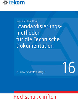 Buchcover Standardisierungsmethoden für die Technische Dokumentation | Manfred Krüger | EAN 9783944449746 | ISBN 3-944449-74-6 | ISBN 978-3-944449-74-6