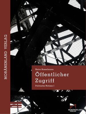 Buchcover Öffentlicher Zugriff | Heino Bosselmann | EAN 9783944457079 | ISBN 3-944457-07-2 | ISBN 978-3-944457-07-9