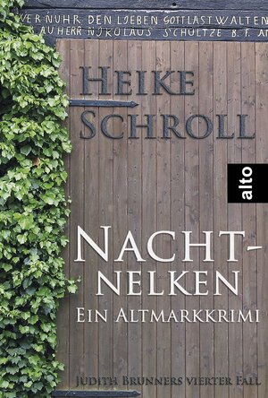 Buchcover Nachtnelken - Ein Altmarkkrimi | Heike Schroll | EAN 9783944468037 | ISBN 3-944468-03-1 | ISBN 978-3-944468-03-7