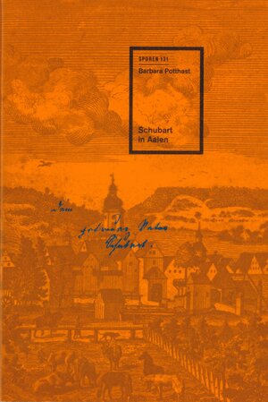 Buchcover Schubart in Aalen | Barbara Potthast | EAN 9783944469638 | ISBN 3-944469-63-1 | ISBN 978-3-944469-63-8