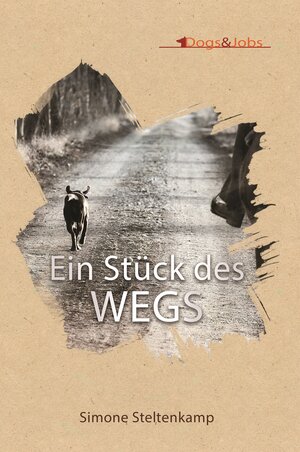 Buchcover Ein Stück des Wegs | Simone Steltenkamp | EAN 9783944473550 | ISBN 3-944473-55-8 | ISBN 978-3-944473-55-0