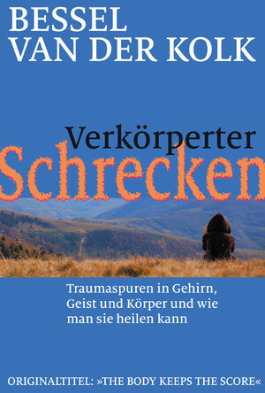 Buchcover Verkörperter Schrecken | Bessel van der Kolk | EAN 9783944476131 | ISBN 3-944476-13-1 | ISBN 978-3-944476-13-1