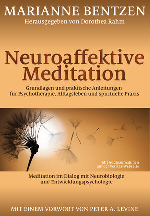 Buchcover Neuroaffektive Meditation | Marianne Bentzen | EAN 9783944476353 | ISBN 3-944476-35-2 | ISBN 978-3-944476-35-3
