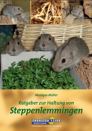 Buchcover Ratgeber zur Haltung von Steppenlemmingen | Monique Müller | EAN 9783944484020 | ISBN 3-944484-02-9 | ISBN 978-3-944484-02-0