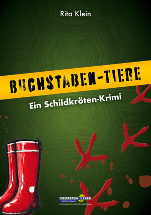 Buchcover Buchstaben-Tiere. Ein Schildkröten-Krimi | Rita Klein | EAN 9783944484266 | ISBN 3-944484-26-6 | ISBN 978-3-944484-26-6