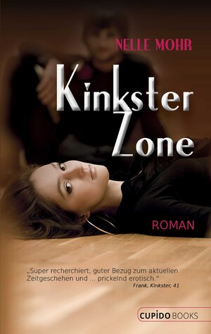 Buchcover Kinkster Zone | Nelle Mohr | EAN 9783944490793 | ISBN 3-944490-79-7 | ISBN 978-3-944490-79-3