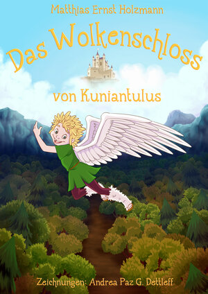 Buchcover Das Wolkenschloss von Kuniantulus - Ebook - Epub | Matthias Ernst Holzmann | EAN 9783944491103 | ISBN 3-944491-10-6 | ISBN 978-3-944491-10-3