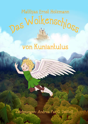 Buchcover Das Wolkenschloss von Kuniantulus - Ebook, Kindle | Matthias Ernst Holzmann | EAN 9783944491110 | ISBN 3-944491-11-4 | ISBN 978-3-944491-11-0