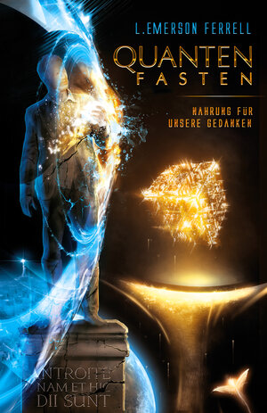 Buchcover Quantenfasten | L Emerson Ferrell | EAN 9783944492018 | ISBN 3-944492-01-3 | ISBN 978-3-944492-01-8