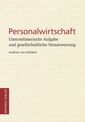 Buchcover Personalwirtschaft | Andreas von Schubert | EAN 9783944499000 | ISBN 3-944499-00-X | ISBN 978-3-944499-00-0