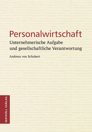 Buchcover Personalwirtschaft | Andreas von Schubert | EAN 9783944499017 | ISBN 3-944499-01-8 | ISBN 978-3-944499-01-7