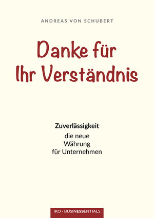 Buchcover Danke für Ihr Verständnis | von Schubert Andreas | EAN 9783944499130 | ISBN 3-944499-13-1 | ISBN 978-3-944499-13-0