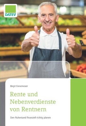 Buchcover Rente und Nebenverdienste von Rentnern | Birgit Ennemoser | EAN 9783944505985 | ISBN 3-944505-98-0 | ISBN 978-3-944505-98-5