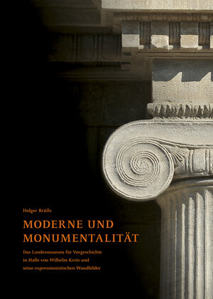Buchcover Moderne und Monumentalität | Holger Brülls | EAN 9783944507521 | ISBN 3-944507-52-5 | ISBN 978-3-944507-52-1