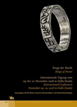 Buchcover Ringe der Macht / Rings of Power (Tagungen des Landesmuseum für Vorgeschichte Halle 21)  | EAN 9783944507972 | ISBN 3-944507-97-5 | ISBN 978-3-944507-97-2