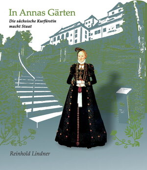Buchcover In Annas Gärten | Reinhold Lindner | EAN 9783944509709 | ISBN 3-944509-70-6 | ISBN 978-3-944509-70-9