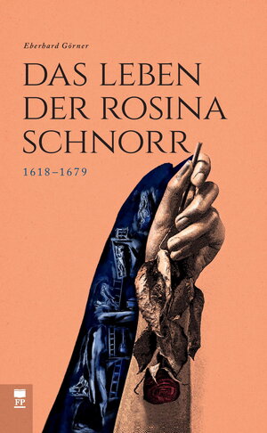 Buchcover Das Leben der Rosina Schnorr | Eberhard Görner | EAN 9783944509747 | ISBN 3-944509-74-9 | ISBN 978-3-944509-74-7