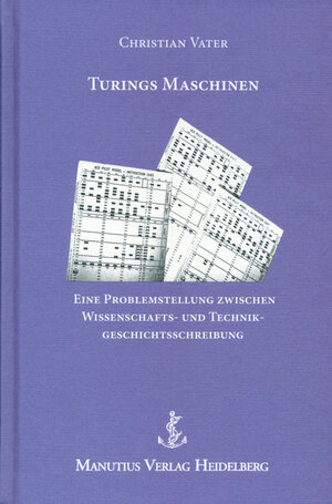 Buchcover Turings Maschinen | Christian Vater | EAN 9783944512358 | ISBN 3-944512-35-9 | ISBN 978-3-944512-35-8