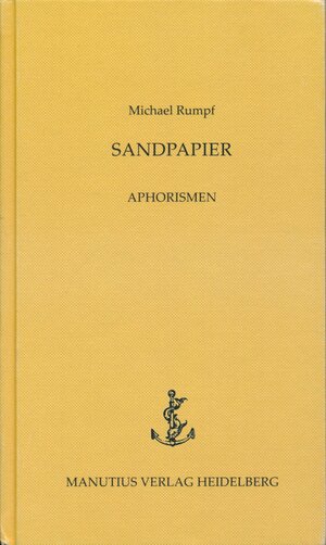 Buchcover Sandpapier | Michael Rumpf | EAN 9783944512396 | ISBN 3-944512-39-1 | ISBN 978-3-944512-39-6
