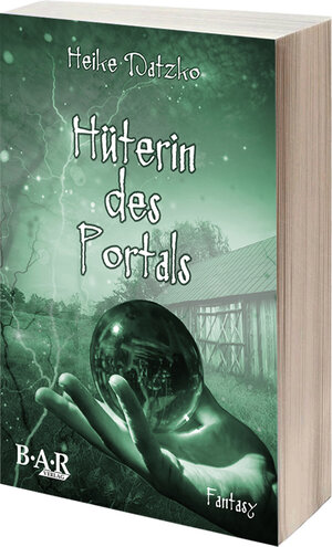 Buchcover Hüterin des Portals  | EAN 9783944515465 | ISBN 3-944515-46-3 | ISBN 978-3-944515-46-5