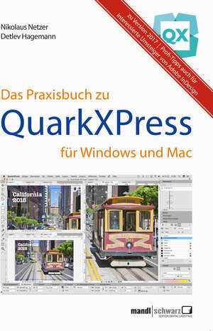 Buchcover Das Praxisbuch zu QuarkXPress für Windows & Mac | Nikolaus Netzer | EAN 9783944519944 | ISBN 3-944519-94-9 | ISBN 978-3-944519-94-4