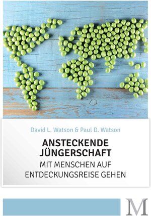 Buchcover Ansteckende Jüngerschaft | David L. Watson | EAN 9783944533018 | ISBN 3-944533-01-1 | ISBN 978-3-944533-01-8