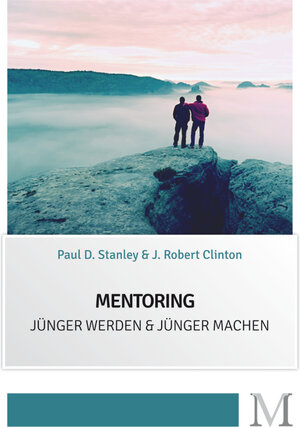 Buchcover Mentoring | Paul D. Stanley | EAN 9783944533094 | ISBN 3-944533-09-7 | ISBN 978-3-944533-09-4