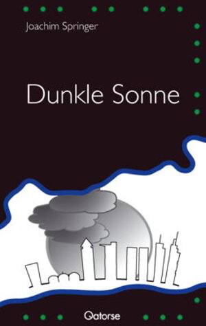 Buchcover Dunkle Sonne | Joachim Springer | EAN 9783944538082 | ISBN 3-944538-08-0 | ISBN 978-3-944538-08-2