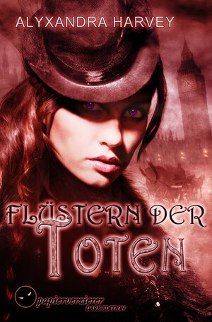 Buchcover Flüstern der Toten | Alyxandra Harvey | EAN 9783944544281 | ISBN 3-944544-28-5 | ISBN 978-3-944544-28-1