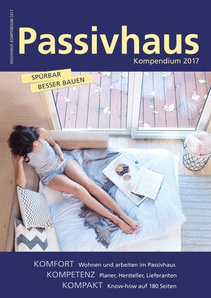 Buchcover Passivhaus Kompendium 2017  | EAN 9783944549132 | ISBN 3-944549-13-9 | ISBN 978-3-944549-13-2