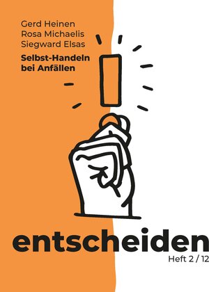 Buchcover Selbst-Handeln bei Anfällen | Gerd Heinen | EAN 9783944551463 | ISBN 3-944551-46-X | ISBN 978-3-944551-46-3