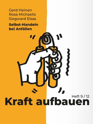 Buchcover Selbst-Handeln bei Anfällen | Gerd Heinen | EAN 9783944551531 | ISBN 3-944551-53-2 | ISBN 978-3-944551-53-1