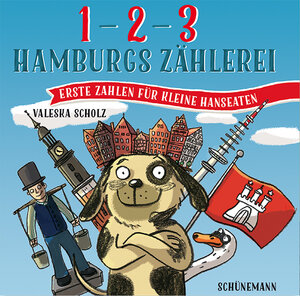 Buchcover 1, 2, 3 – Hamburgs Zählerei | Valeska Scholz | EAN 9783944552576 | ISBN 3-944552-57-1 | ISBN 978-3-944552-57-6