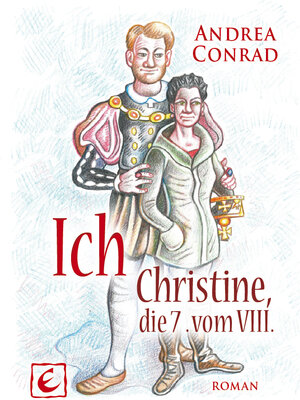 Buchcover Ich, Christine - die 7. vom VIII | Andrea Conrad | EAN 9783944554785 | ISBN 3-944554-78-7 | ISBN 978-3-944554-78-5
