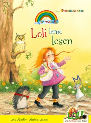 Buchcover Loli lernt lesen | Katia Morcillo | EAN 9783944556062 | ISBN 3-944556-06-2 | ISBN 978-3-944556-06-2