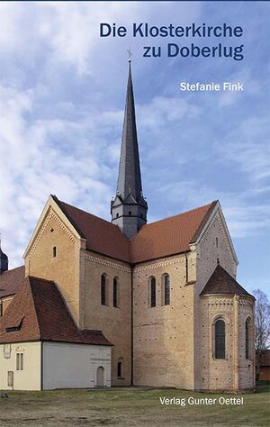 Buchcover Die Klosterkirche zu Doberlug | Stefanie Fink | EAN 9783944560083 | ISBN 3-944560-08-6 | ISBN 978-3-944560-08-3