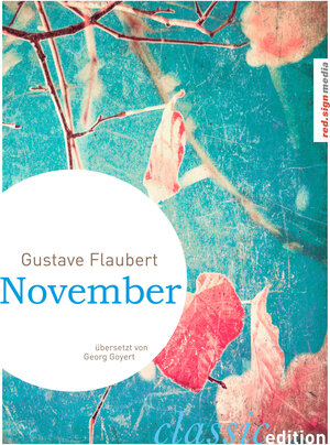 Buchcover November | Gustave Flaubert | EAN 9783944561356 | ISBN 3-944561-35-X | ISBN 978-3-944561-35-6