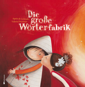 Buchcover Die große Wörterfabrik | Agnès de Lestrade | EAN 9783944572321 | ISBN 3-944572-32-7 | ISBN 978-3-944572-32-1