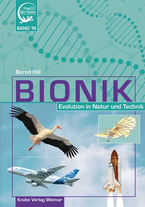 Buchcover Bionik - Evolution in Natur und Technik | Bernd Hill | EAN 9783944575483 | ISBN 3-944575-48-2 | ISBN 978-3-944575-48-3