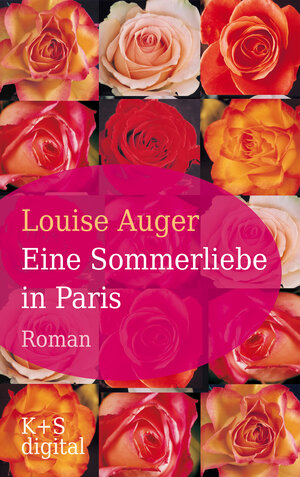 Buchcover Eine Sommerliebe in Paris | Louise Auger | EAN 9783944576695 | ISBN 3-944576-69-1 | ISBN 978-3-944576-69-5