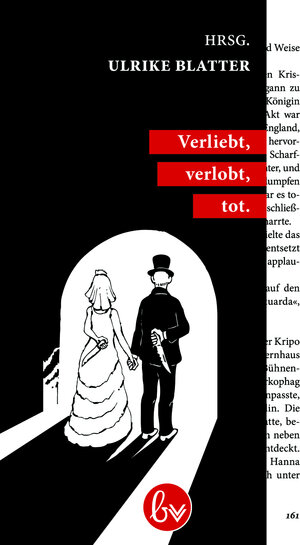 Buchcover Verliebt, verlobt, tot! | Ulrike Blatter | EAN 9783944581088 | ISBN 3-944581-08-3 | ISBN 978-3-944581-08-8