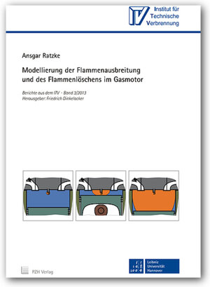 Buchcover Modellierung der Flammenausbreitung und des Flammenlöschens im Gasmotor | Ansgar Ratzke | EAN 9783944586465 | ISBN 3-944586-46-8 | ISBN 978-3-944586-46-5