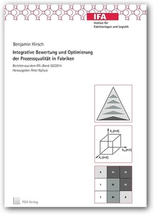 Buchcover Integrative Bewertung und Optimierung der Prozessqualität in Fabriken | Benjamin Hirsch | EAN 9783944586595 | ISBN 3-944586-59-X | ISBN 978-3-944586-59-5